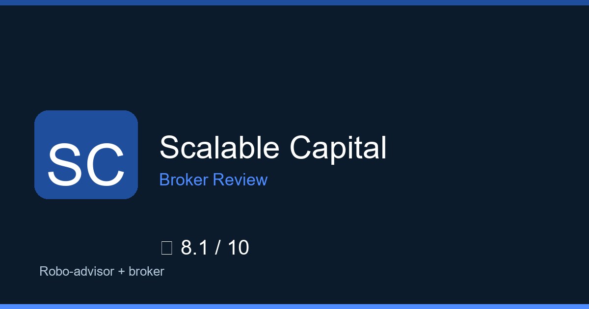 Scalable Capital — Brokers.wang